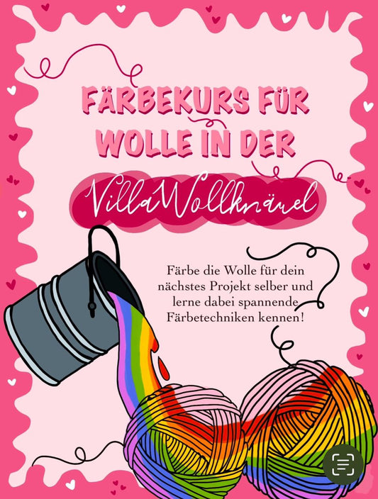 Färbekurs, Wolle selber färben 16.05.2026